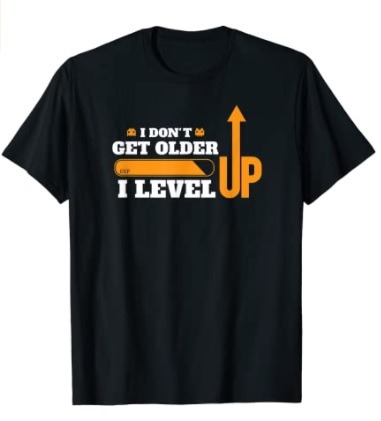 Best Gift Ideas For Geeks T Shirt Level Up