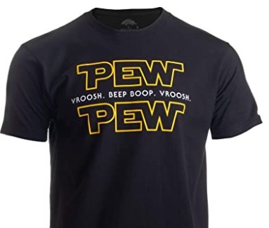Best Gift Ideas For Geeks T Shirt Pew Pew