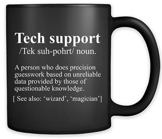 Best Gift Ideas For Geeks Tech Support Mug