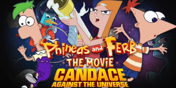 Disney Plus Original Movies Phineas And Ferb The Movie Candace Against The Universe
