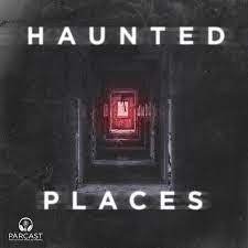 Haunted Place Podcast Cover