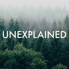Unexplained Podcast Cover