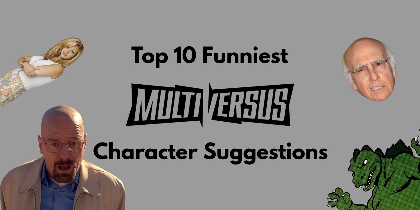 Top 10 Funniest Multiversus Character Suggestions